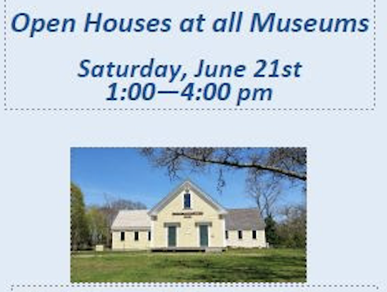 sat jun 21 2025: open house at eastham historical society museums